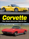 Corvette (eBook): The Great American Sports Car